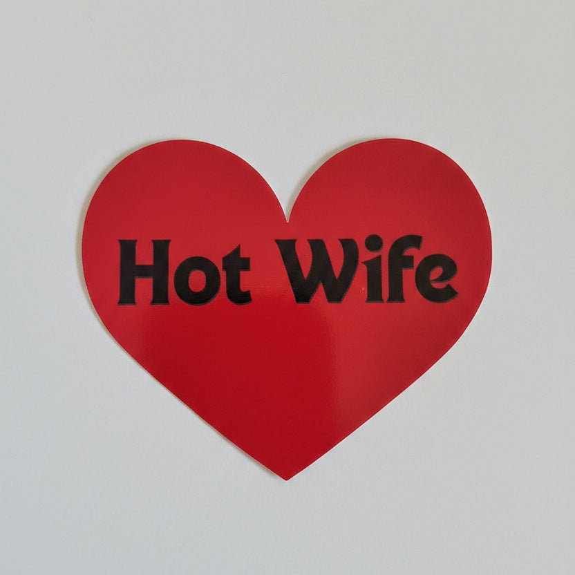 Hot Wife Sticker