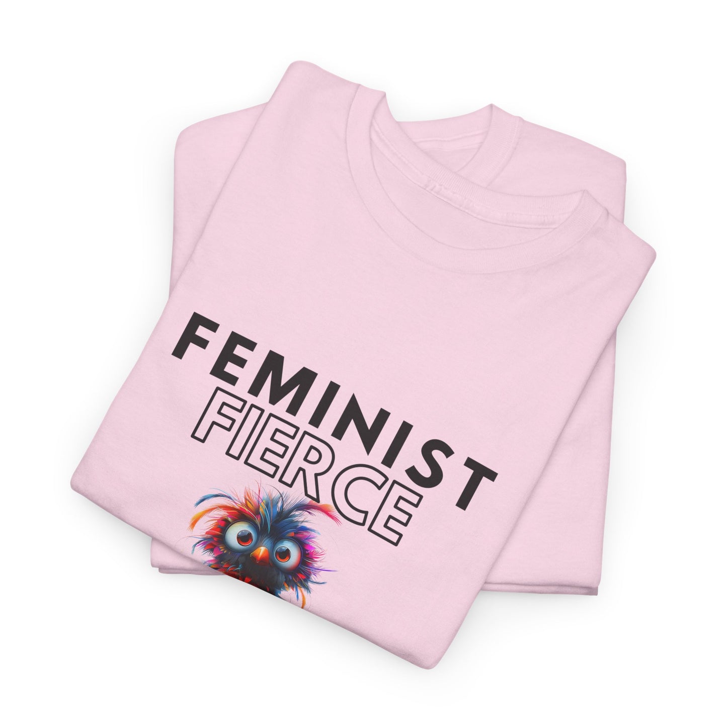 Feminist, Fierce, and Unapologetic Tee