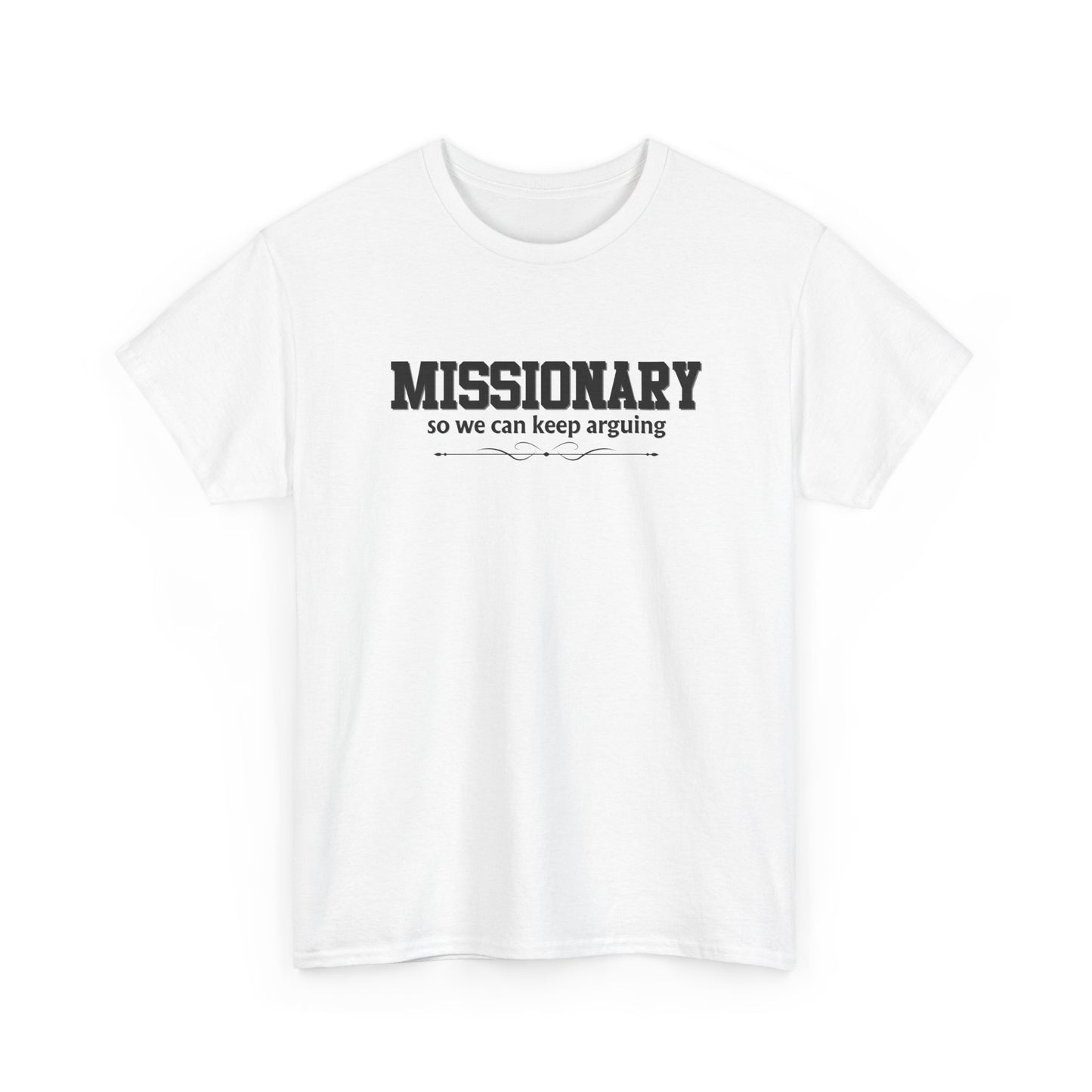 Missionary Shirt