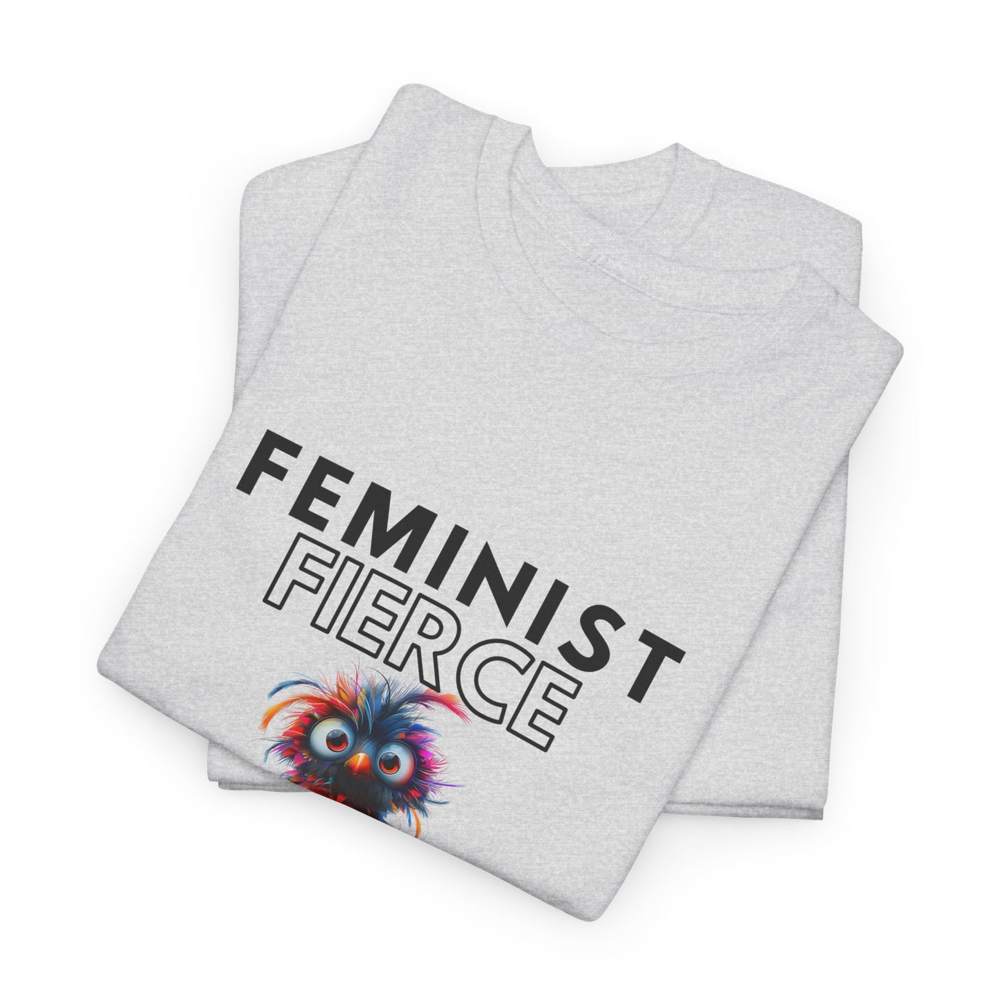Feminist, Fierce, and Unapologetic Tee