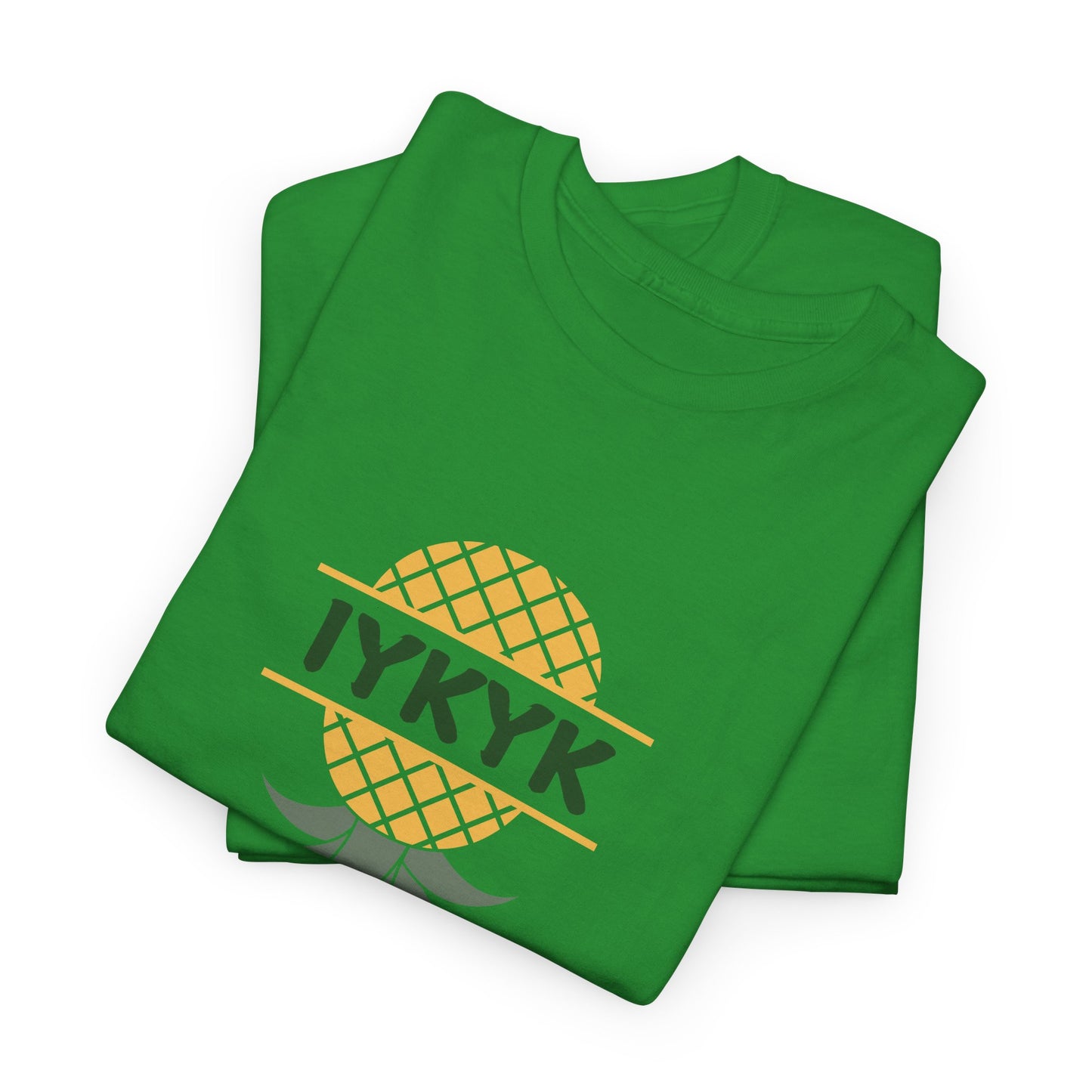 IYKYK Pinneapple Shirt