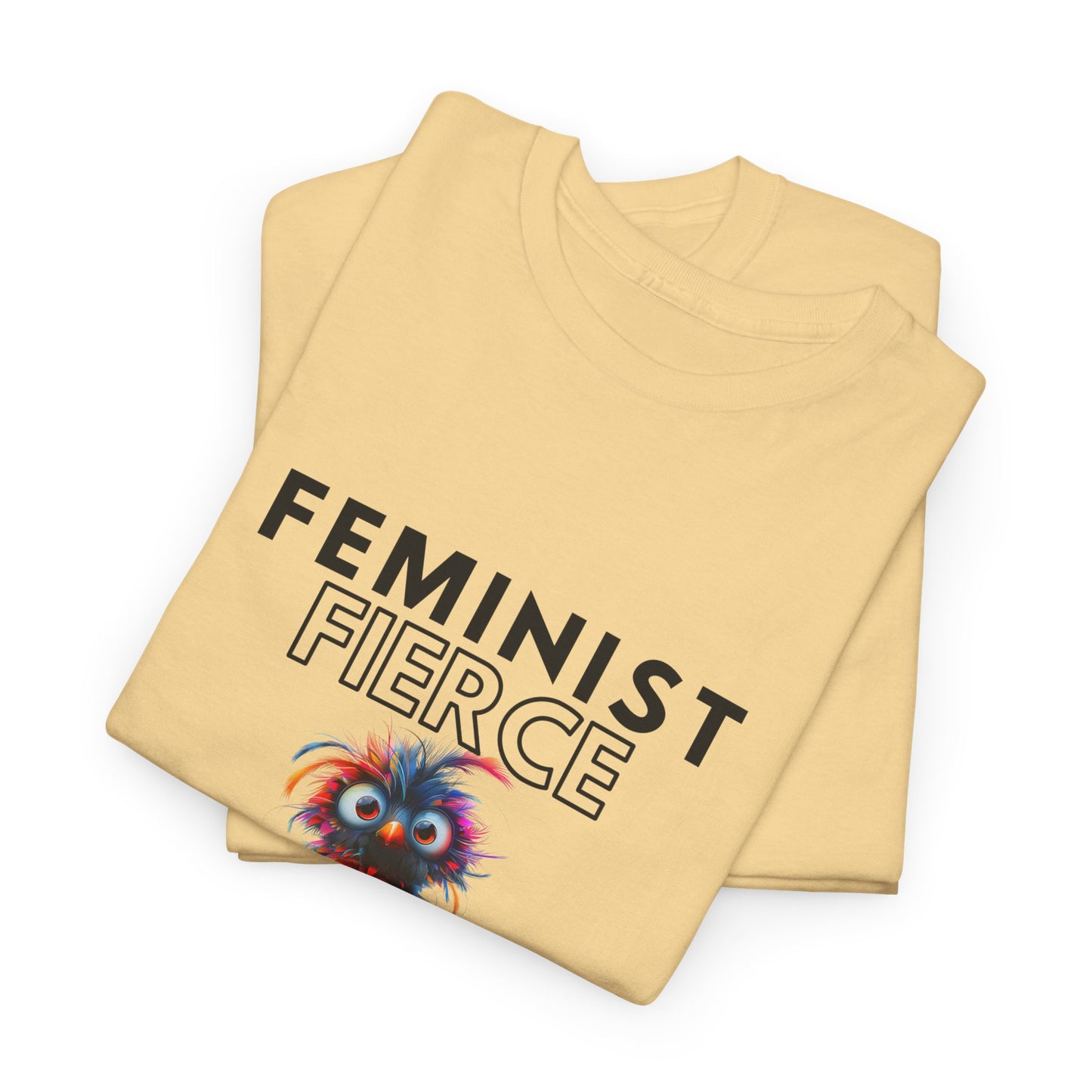 Feminist, Fierce, and Unapologetic Tee