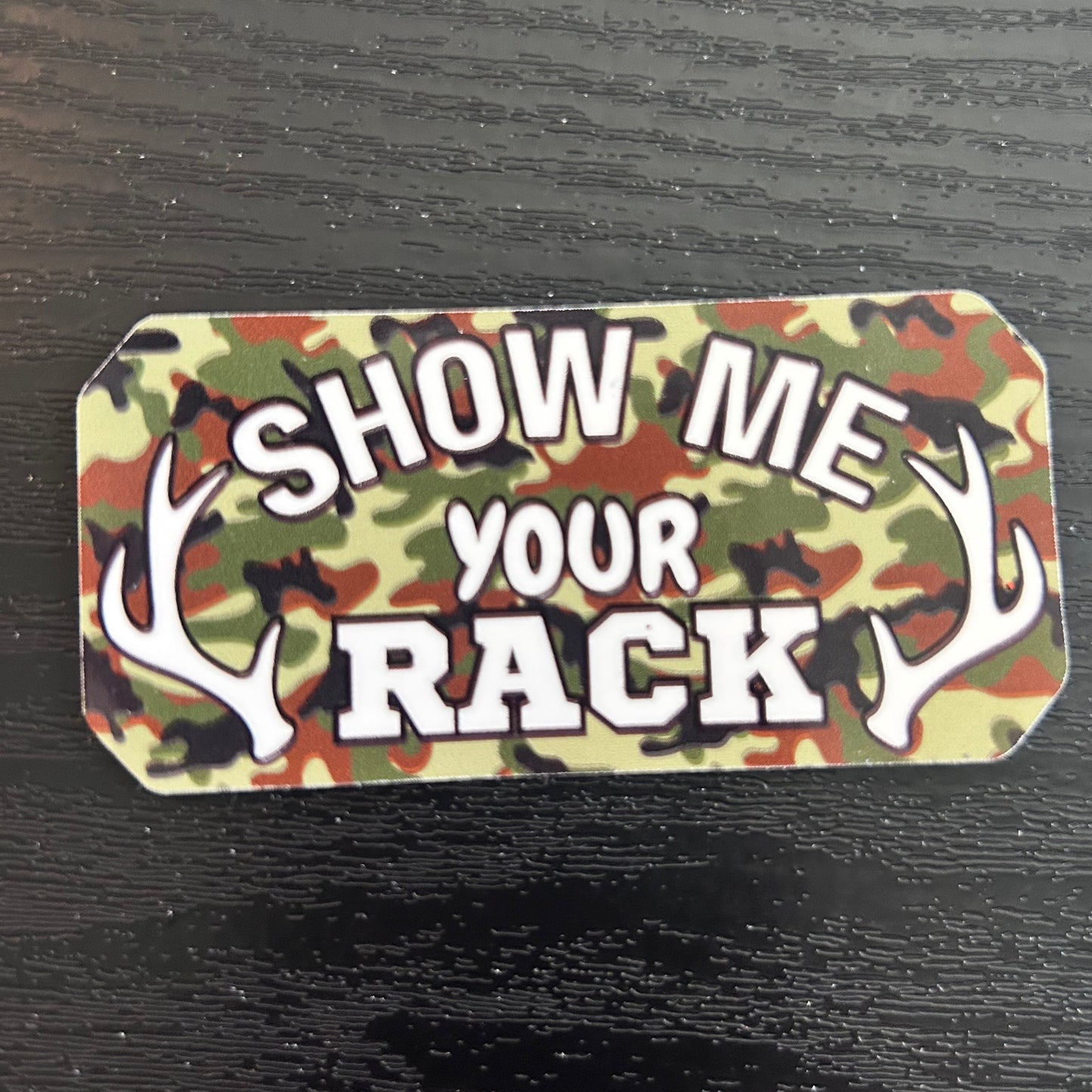 Show Me Your Rack Sticker