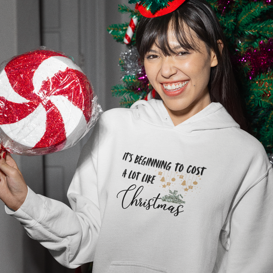 It's Beginning to Cost a lot Like Christmas - Shirt