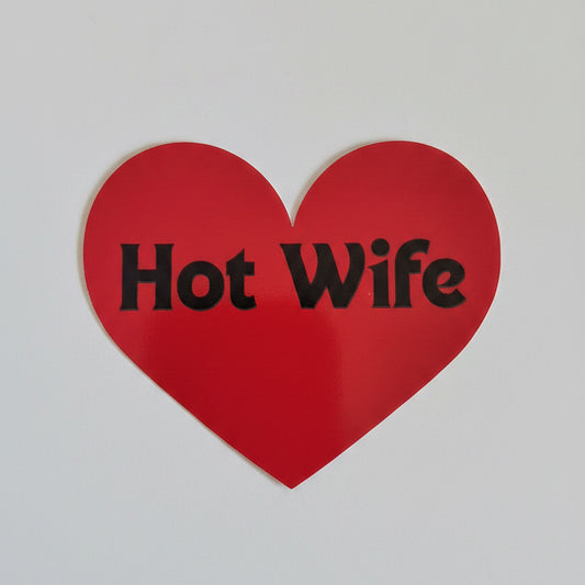 Hot Wife Sticker