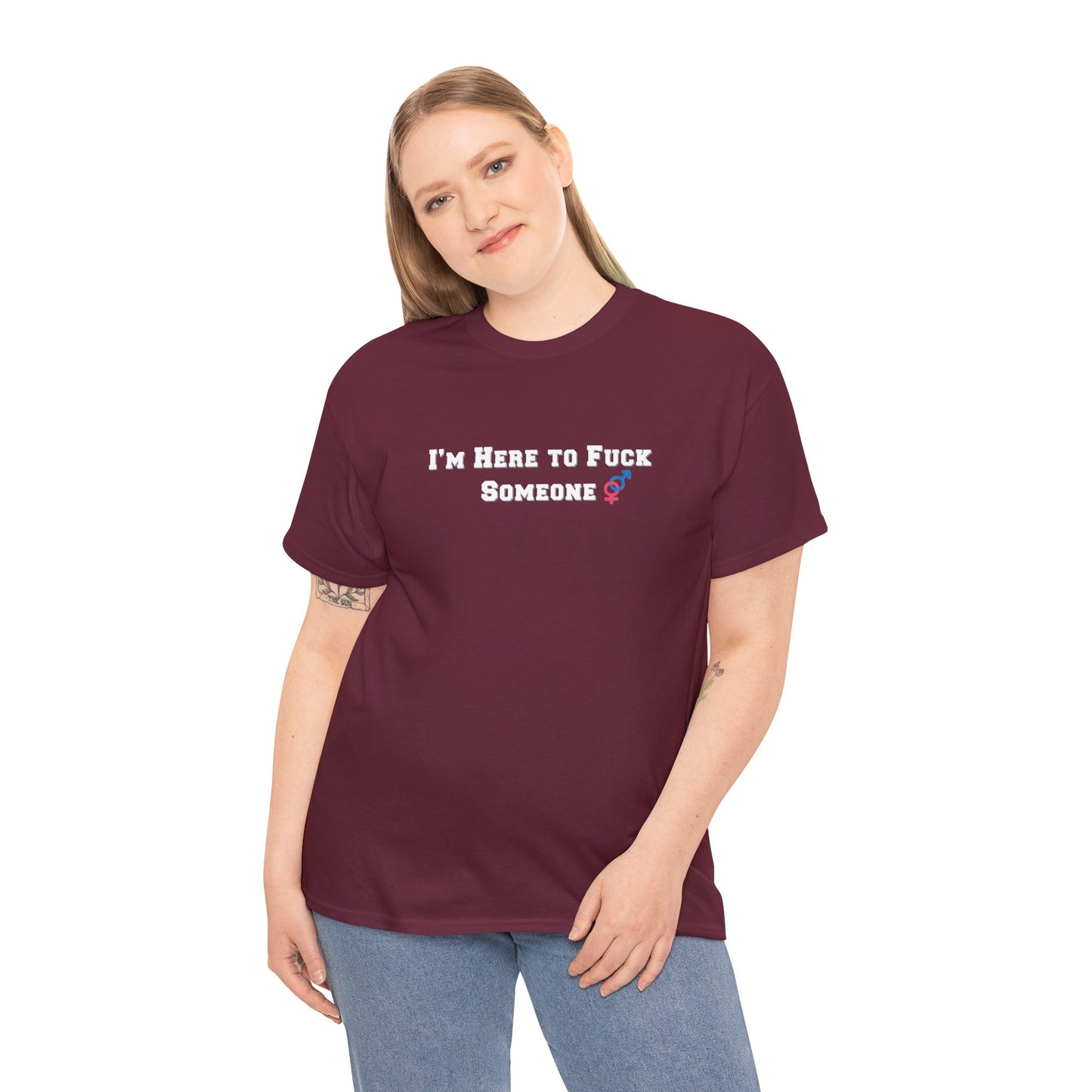 I'm Here to F$ck Someone Shirt