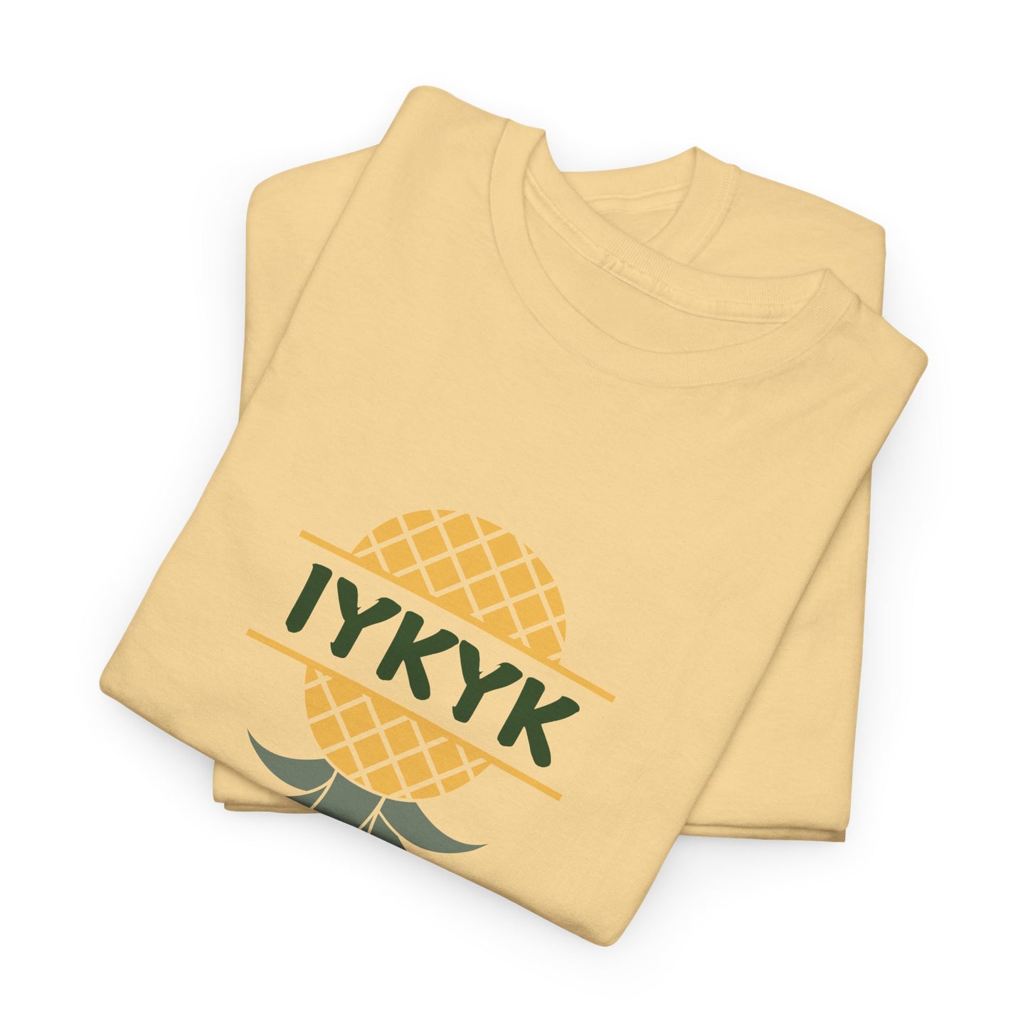 IYKYK Pinneapple Shirt