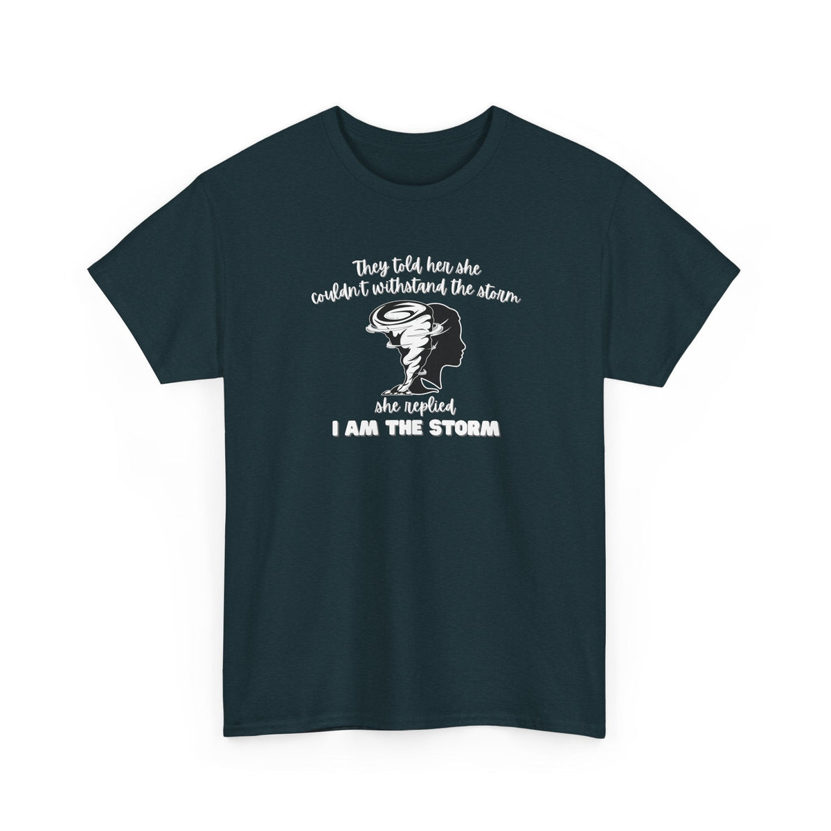 I am the Storm Shirt
