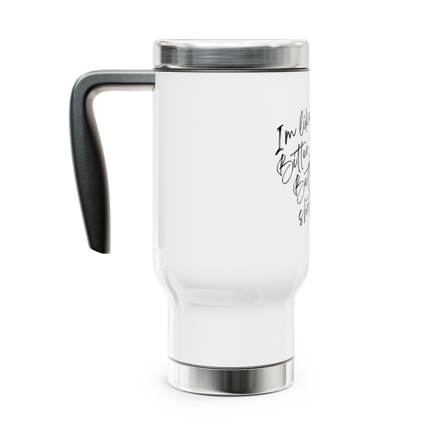 Bitter & Strong Coffee Lover's Stainless Steel Mug with Handle