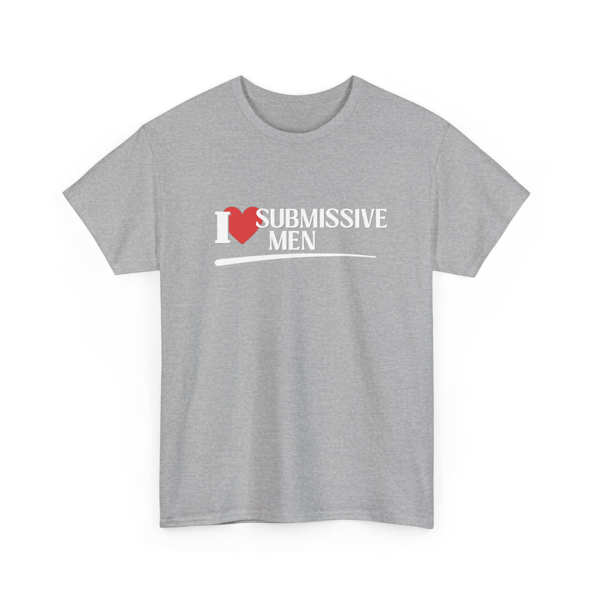I Heart Submissive Men Shirt
