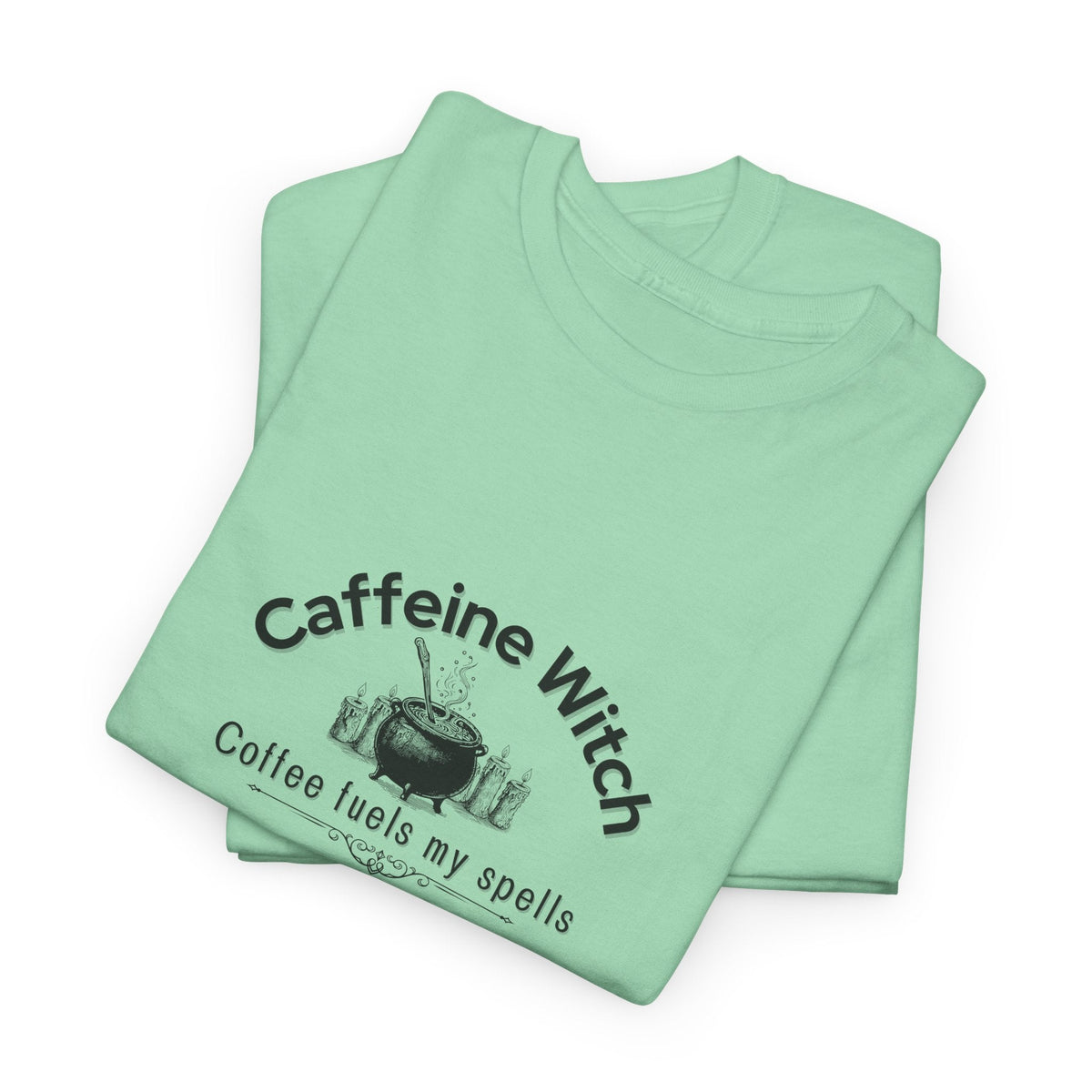 Caffeine Witch, Coffee Fuels My Spells Halloween Shirt