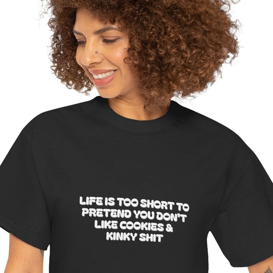 Life is Too Short Shirt
