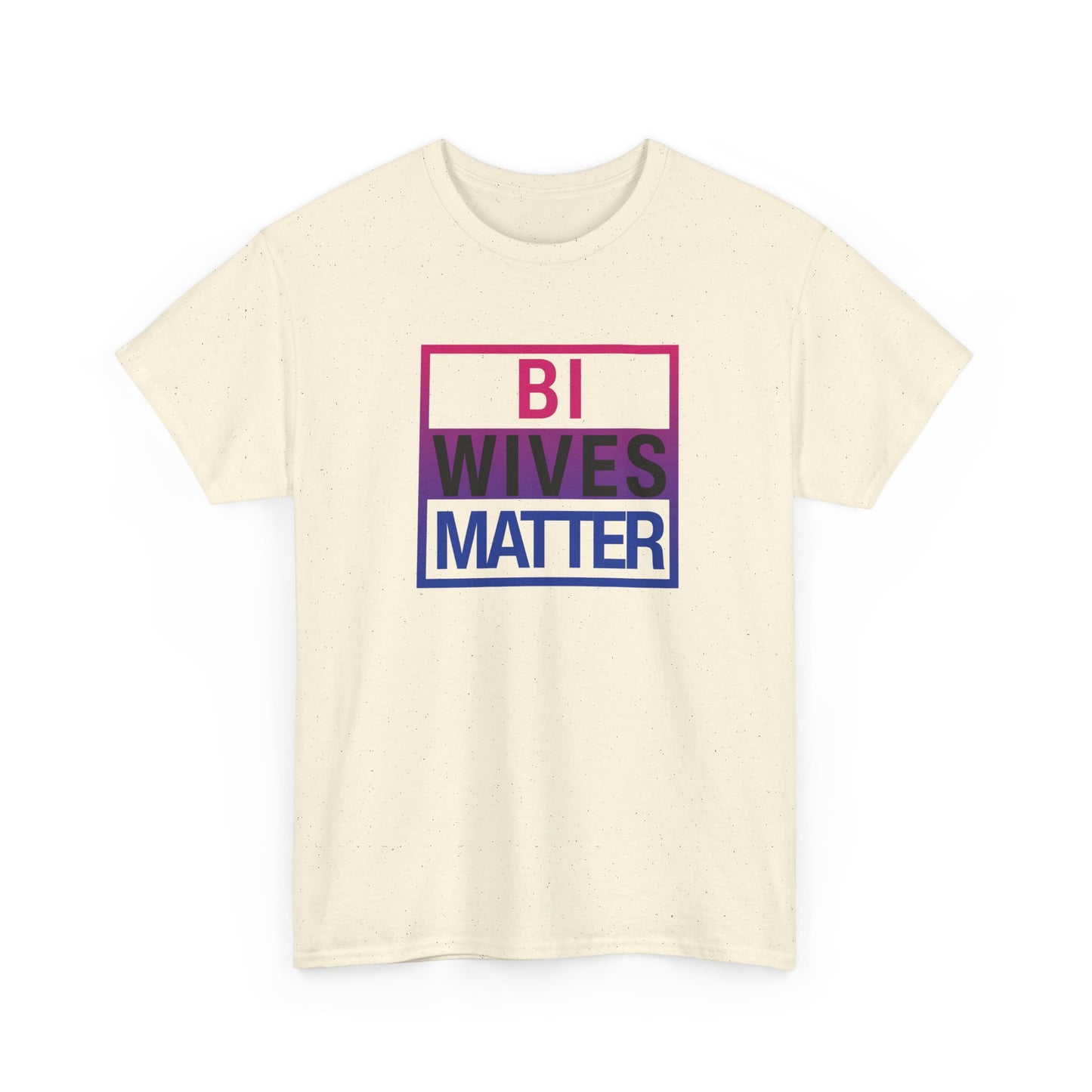 Bi Wives Matter Shirt
