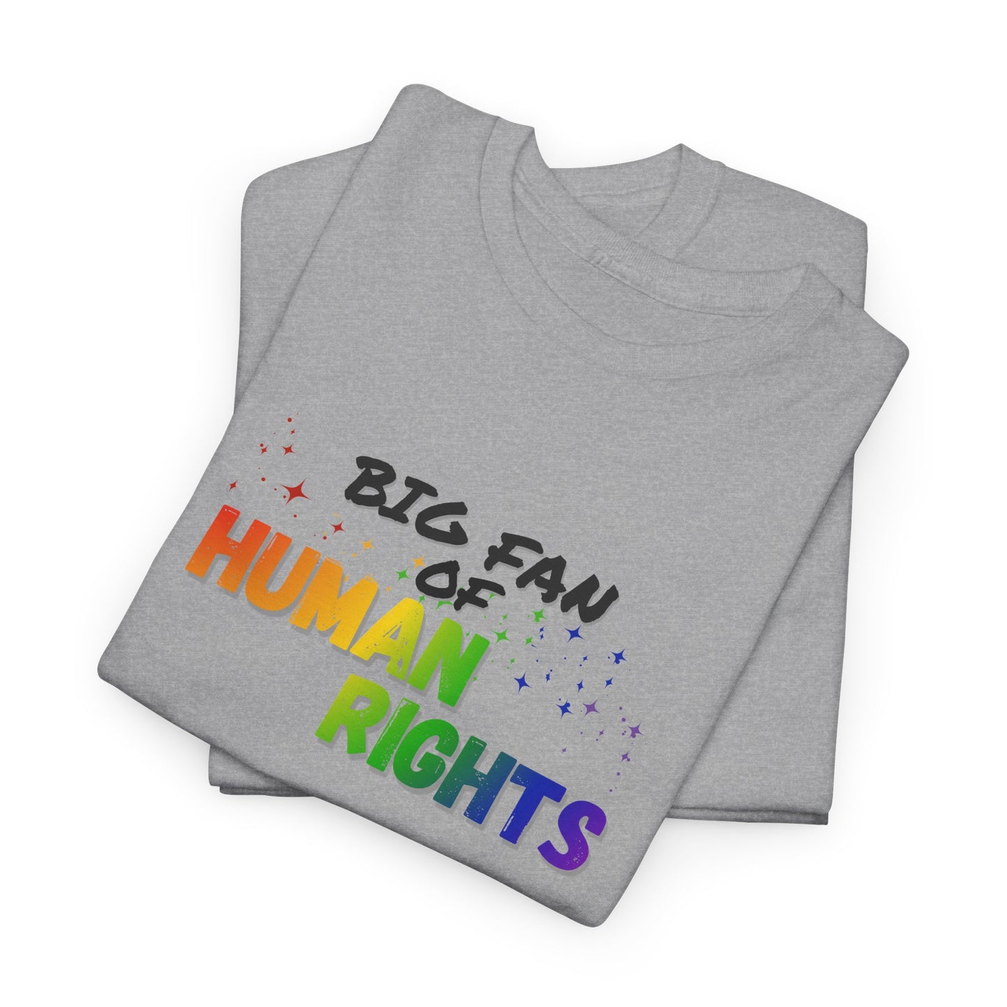 Big Fan of Human Rights Shirt