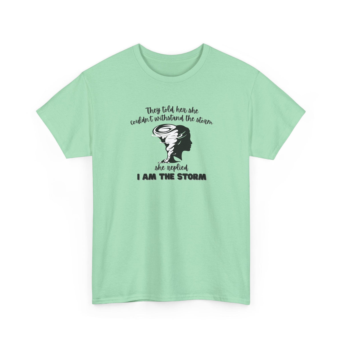 I am the Storm Shirt