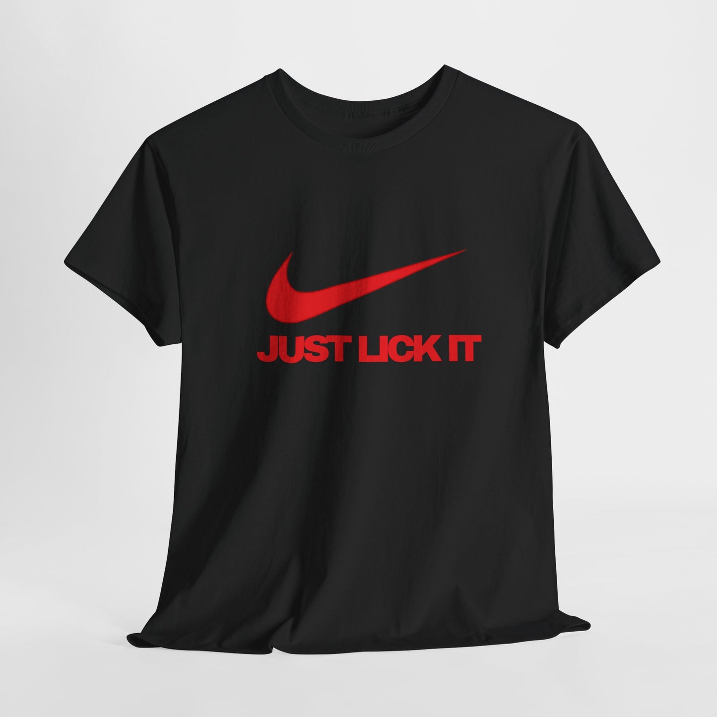 Just Lick It T-Shirt, Humor unisex Tee