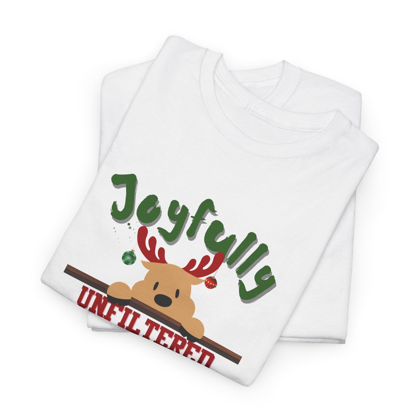 Joyfully Unfiltered Shirt