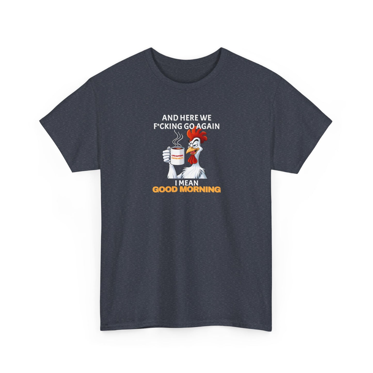 Good Morning Rooster Shirt