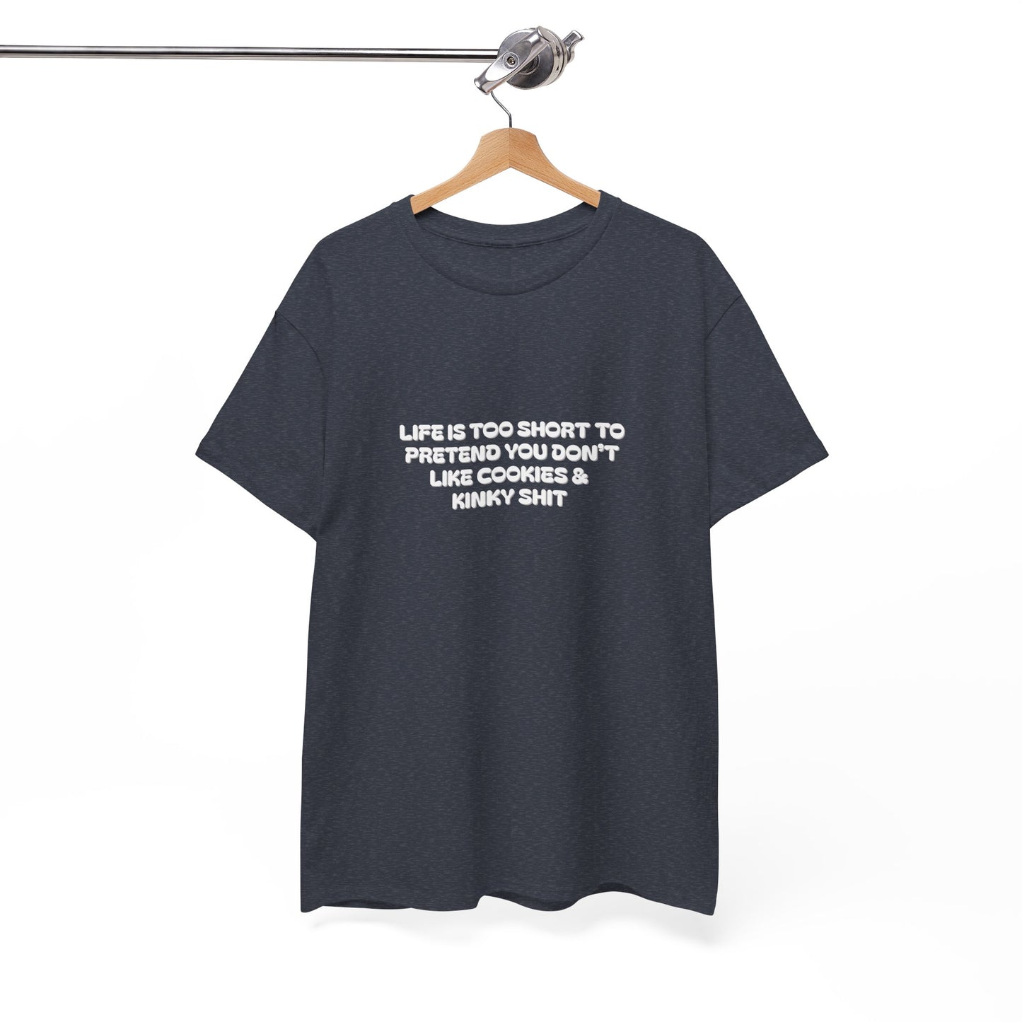 Life is Too Short Shirt