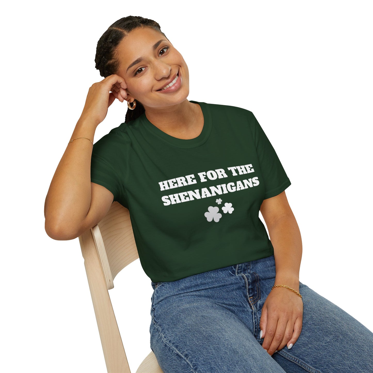 Here for the Shenanigans, St Patty's Day T-Shirt