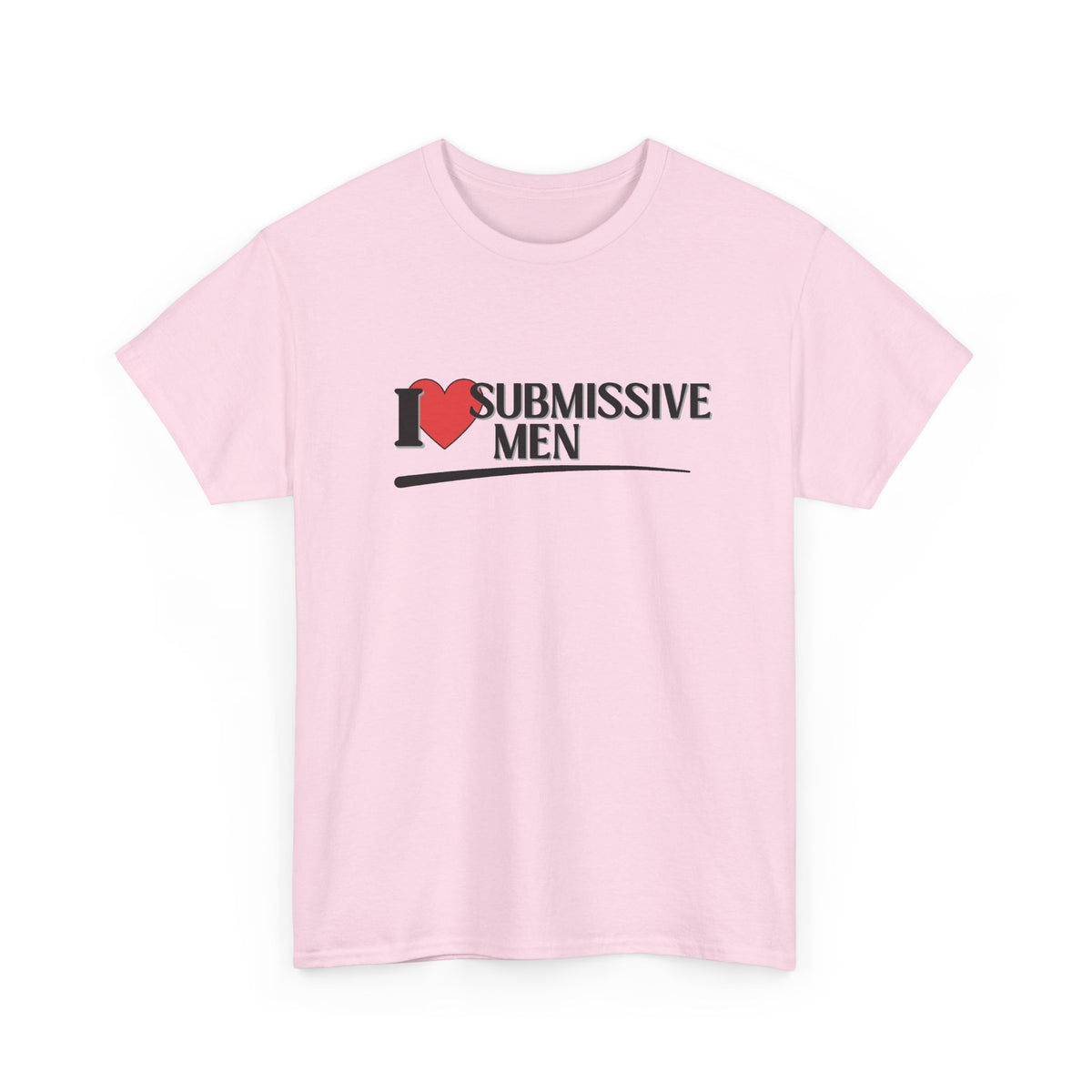 I Heart Submissive Men Shirt