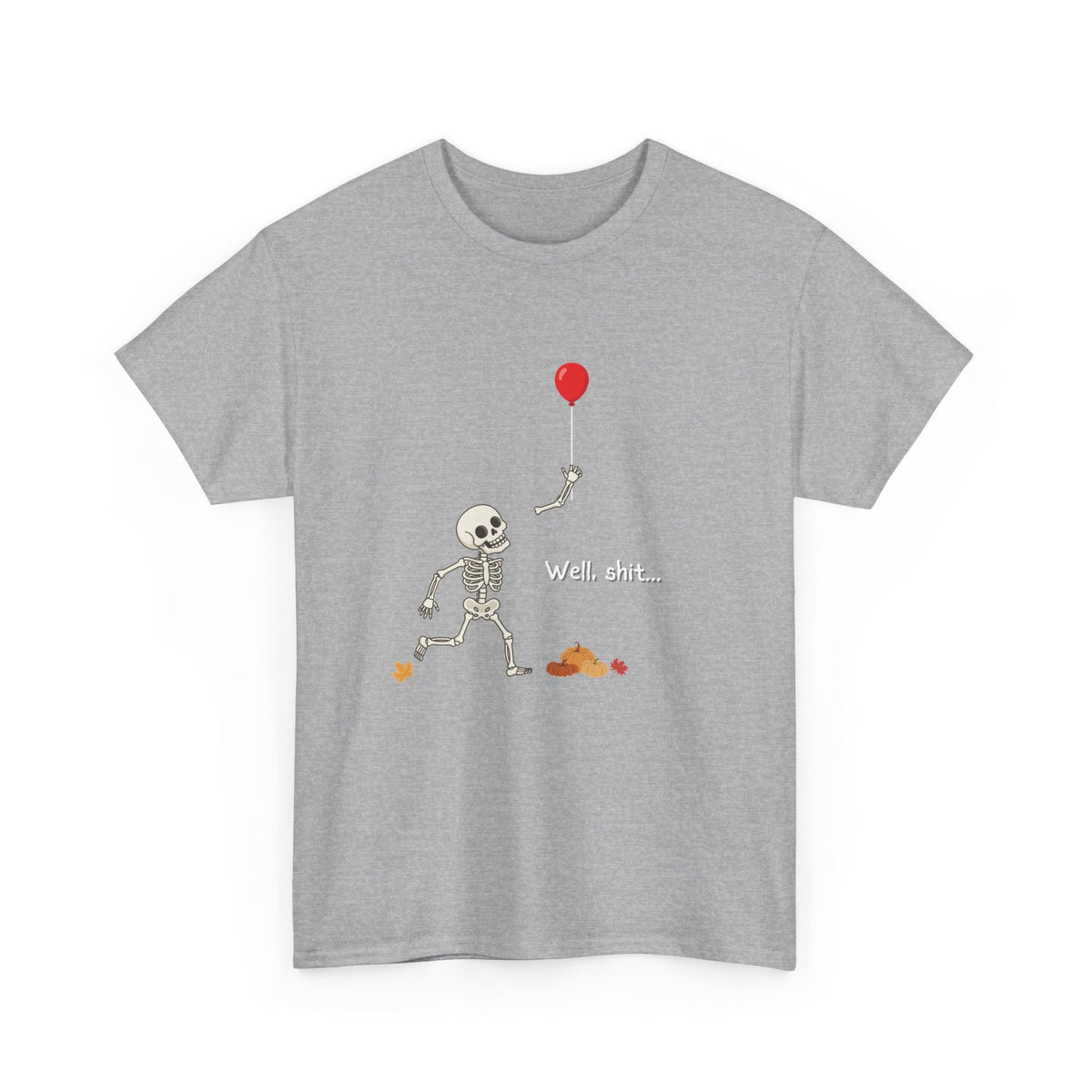 Well, Shit Skeleton Shirt