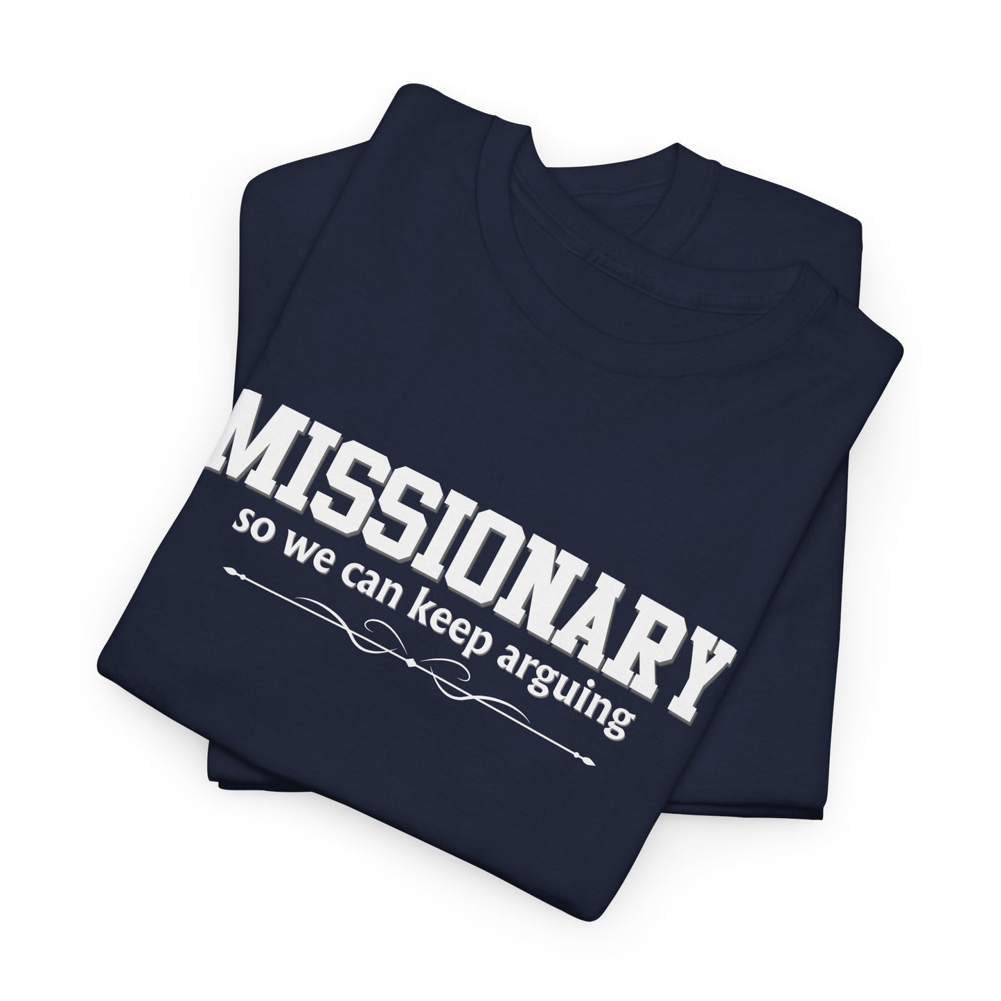 Missionary Shirt