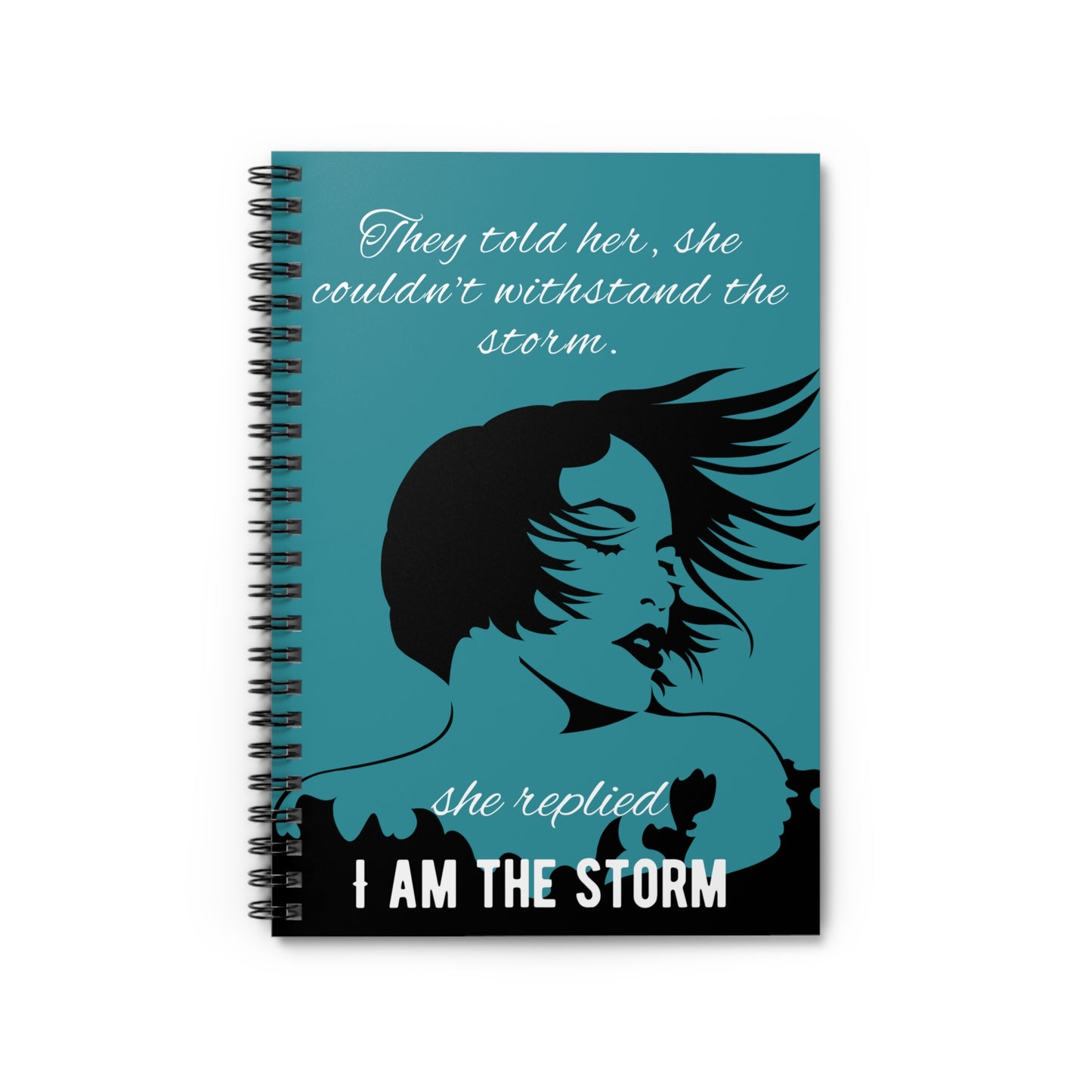 I am the Storm - Spiral Notebook