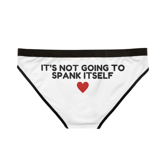 Not Going to Spank Itself, Playful Women's Bikini Panties