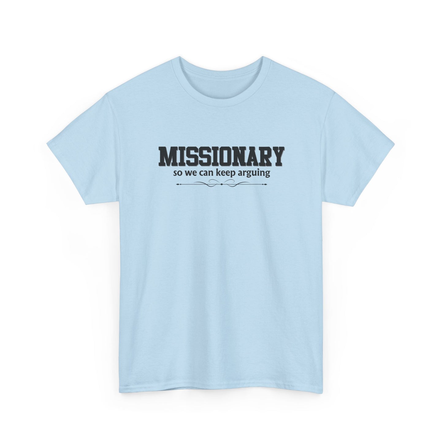 Missionary Shirt