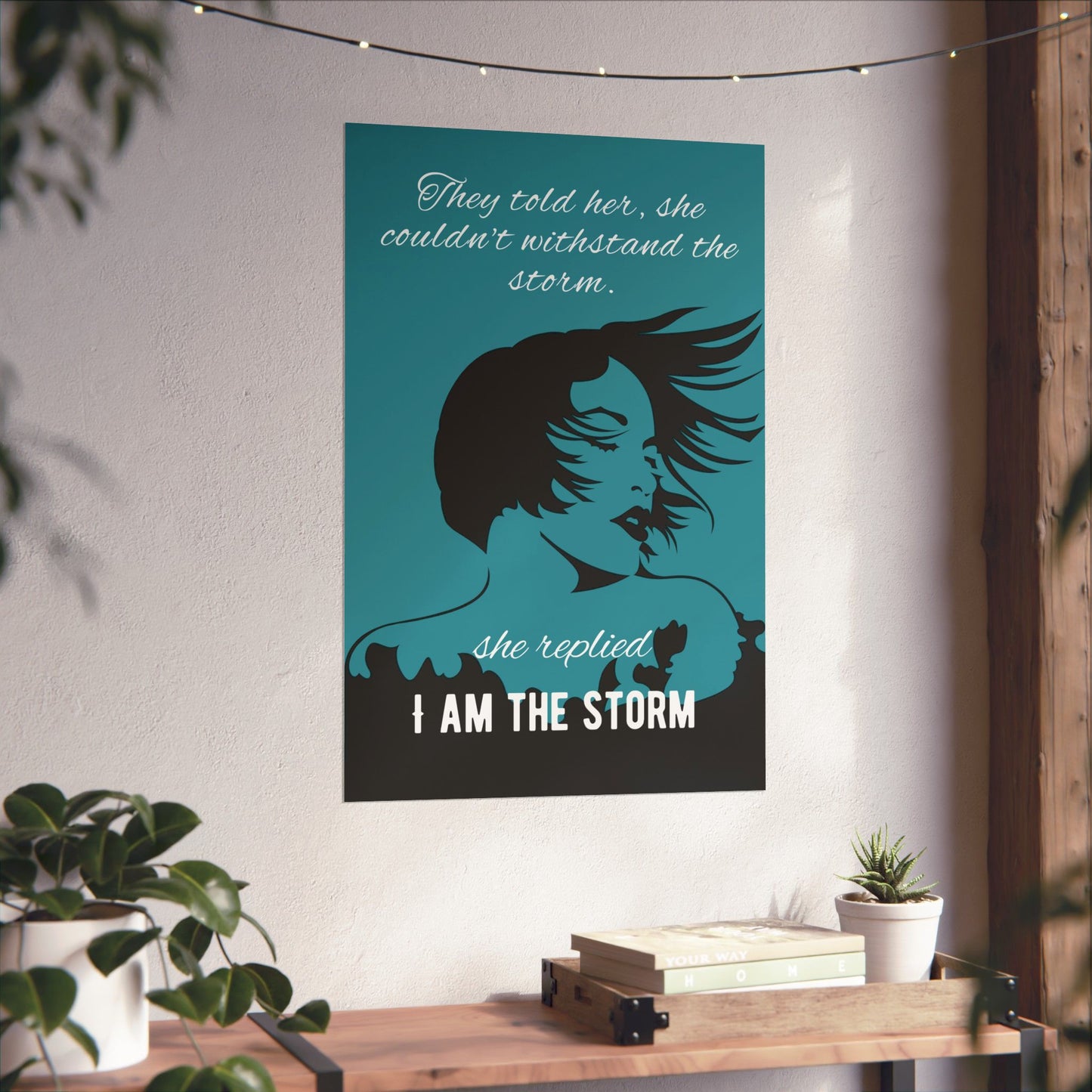 I am the Storm - Premium Matte Vertical Posters