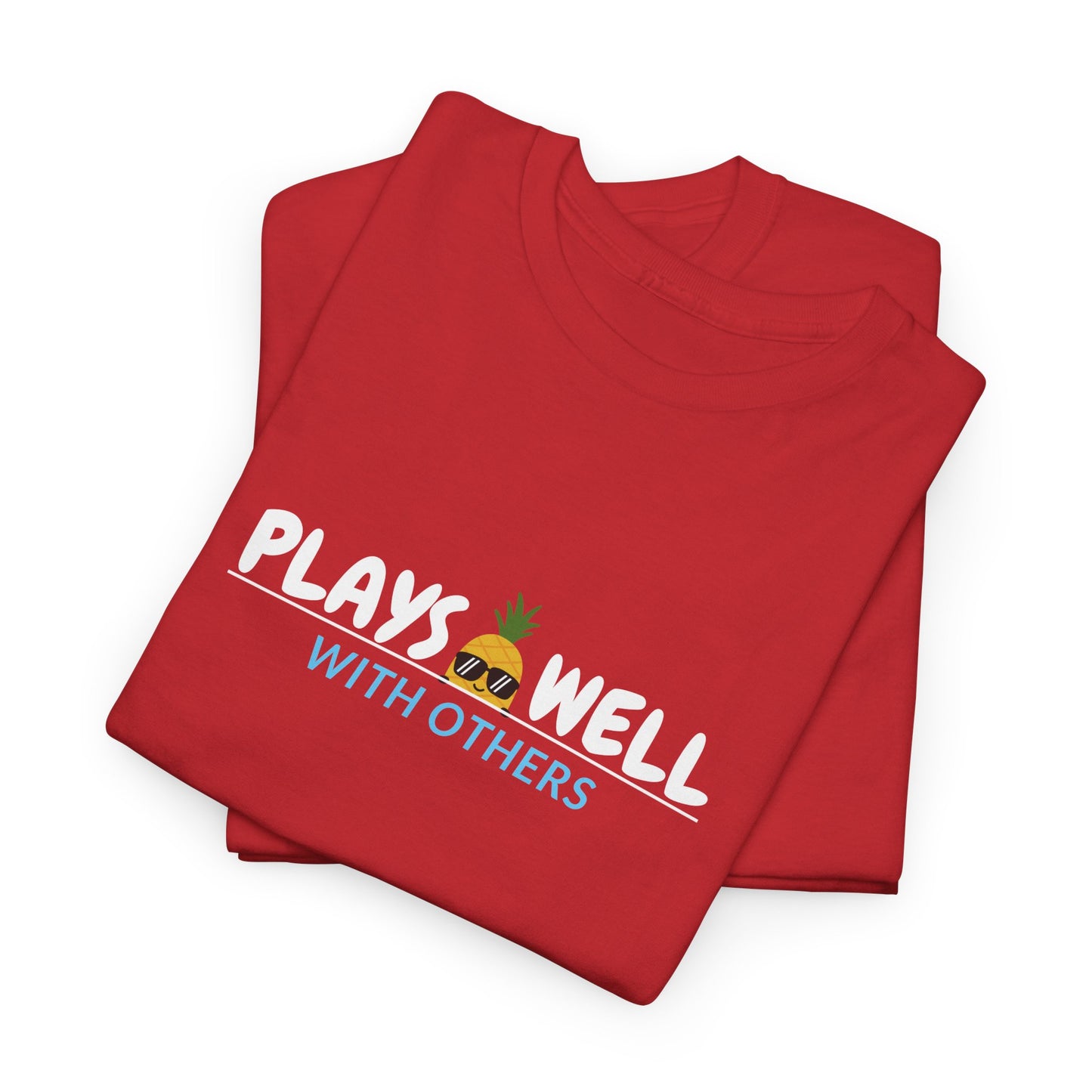 Plays Well With Others Shirt
