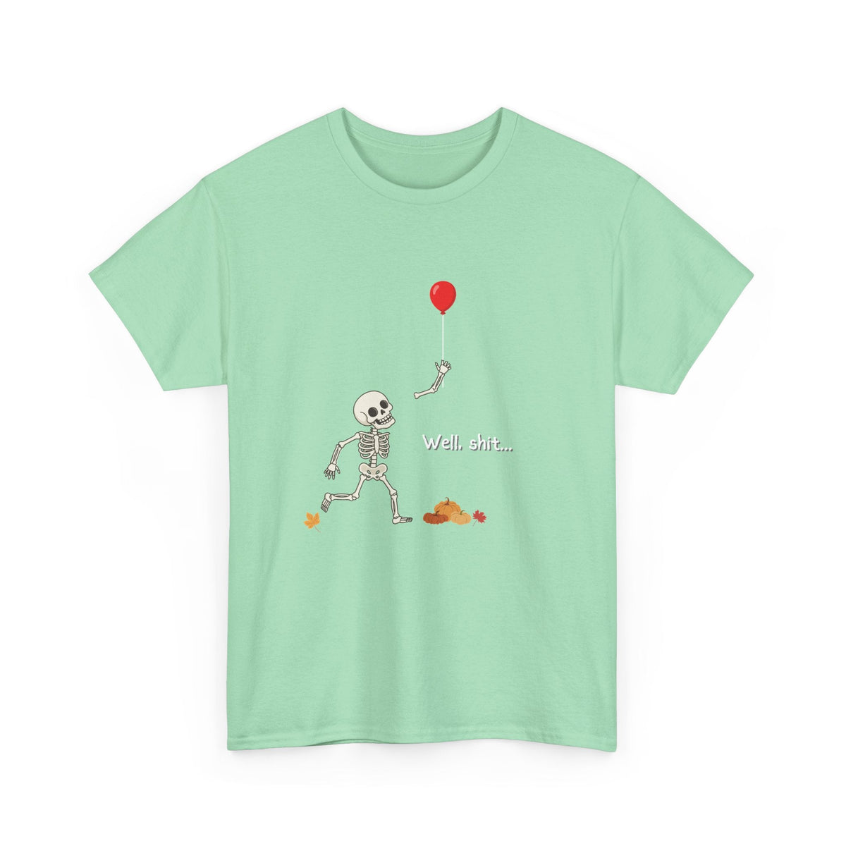 Well, Shit Skeleton Shirt