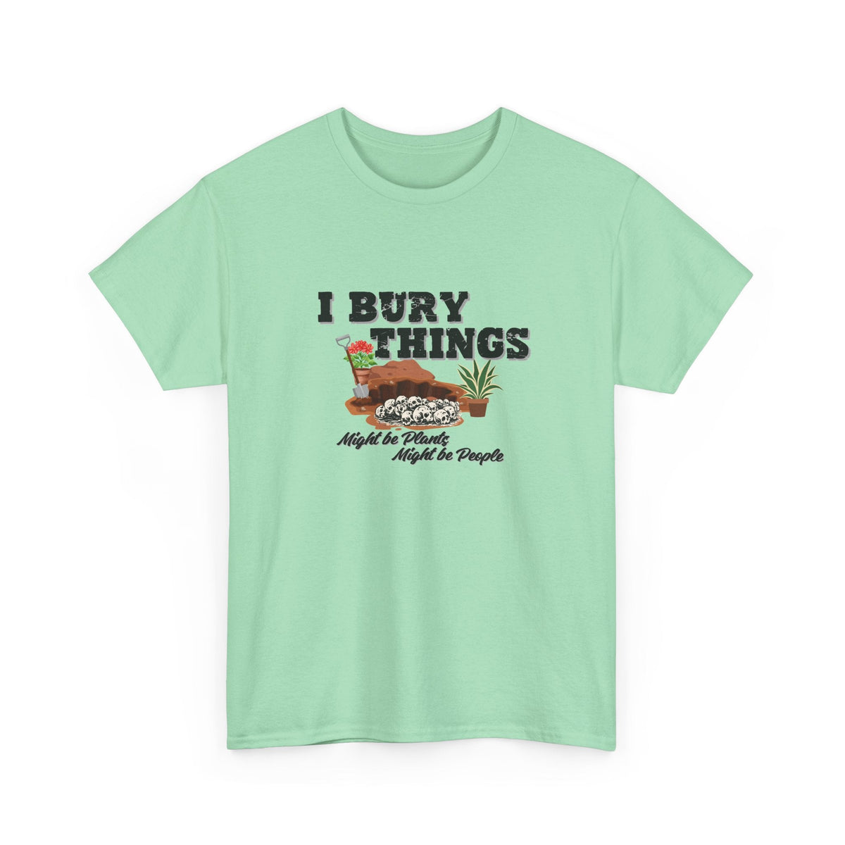 I Bury Things Shirt