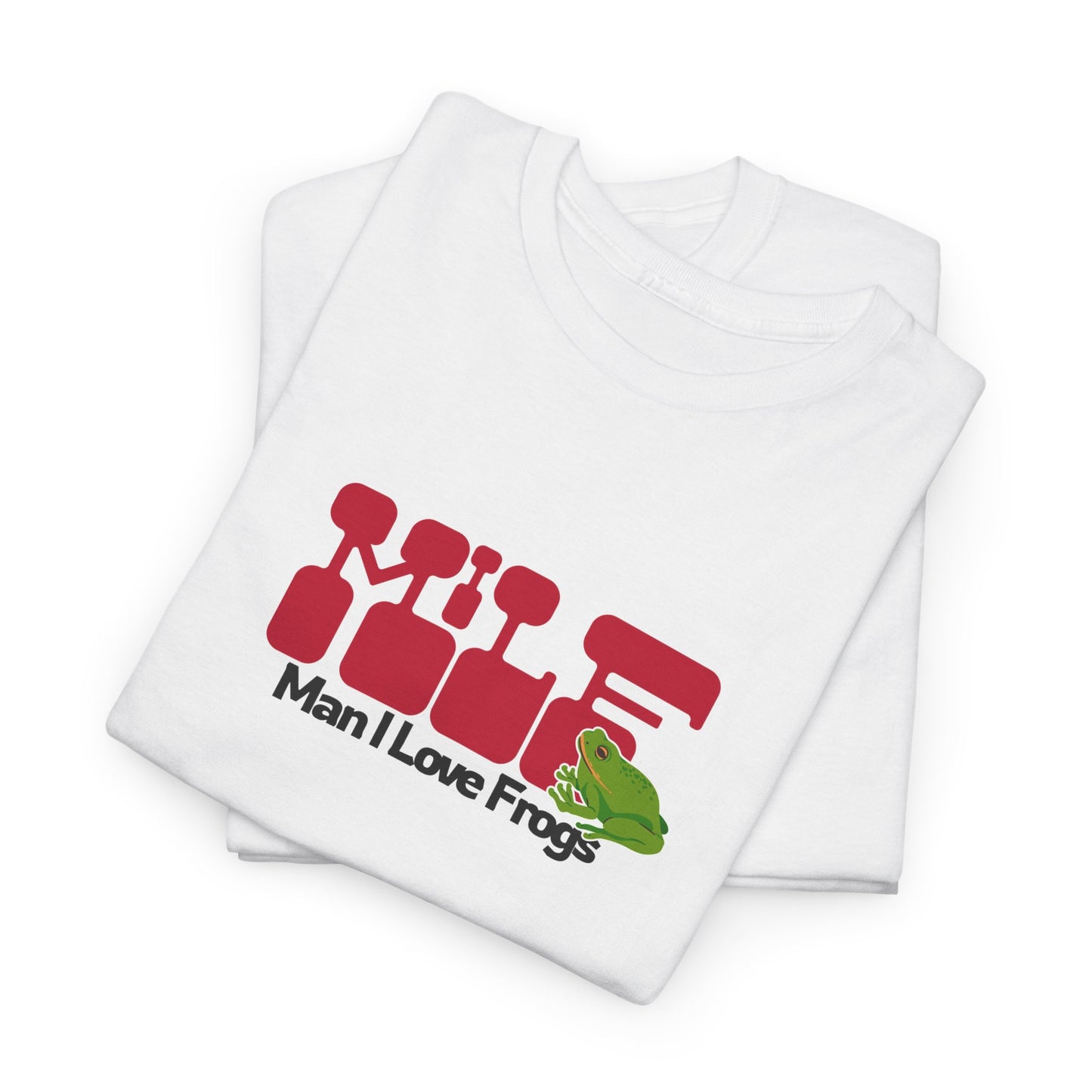 MILF - Man I Love Frogs T-Shirt