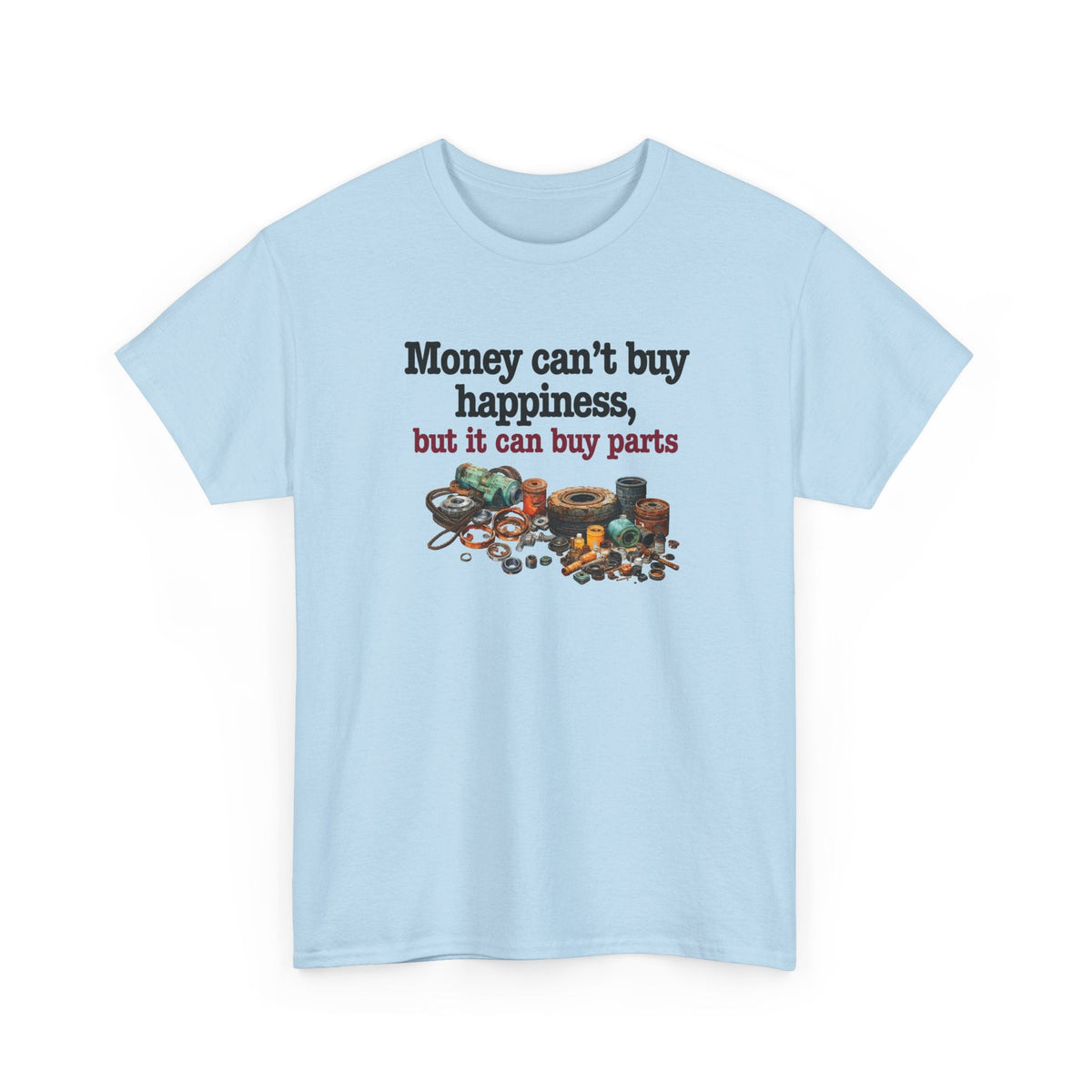 Money Can Buy Car Parts Shirt
