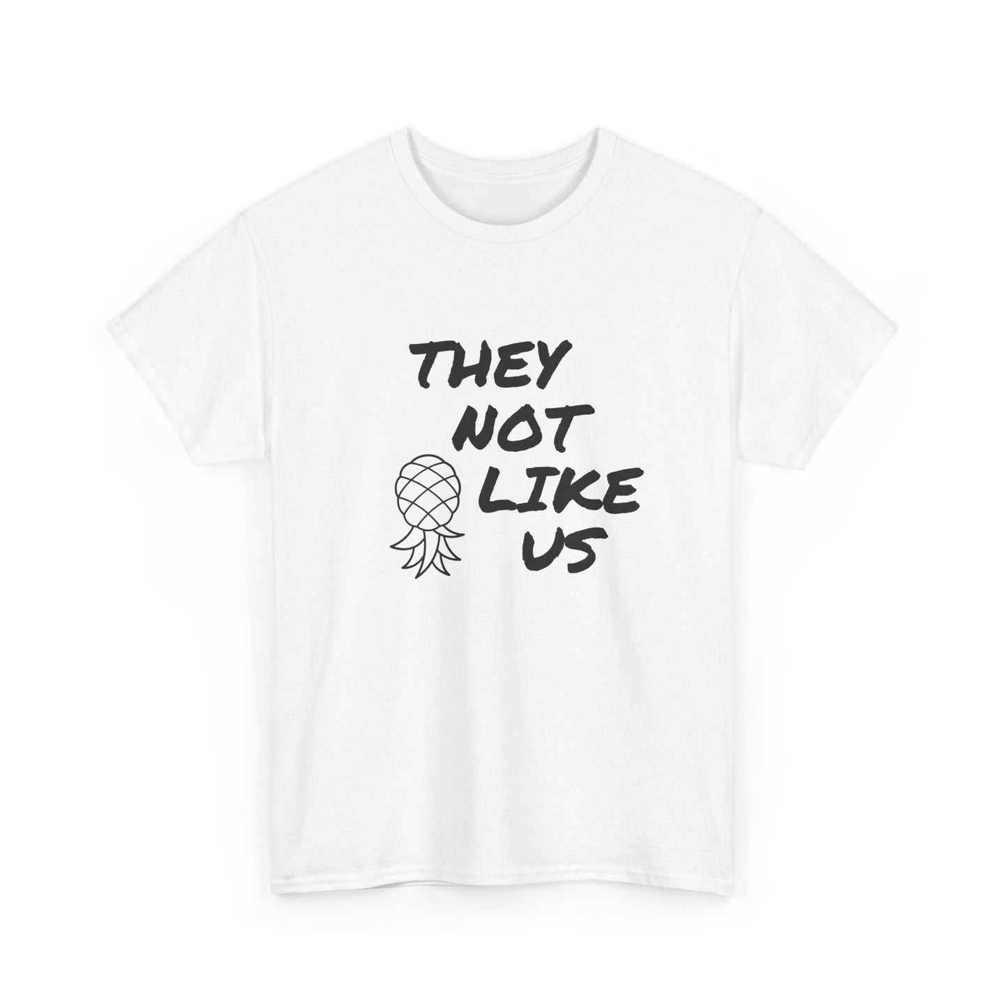 They Not Like Us Shirt