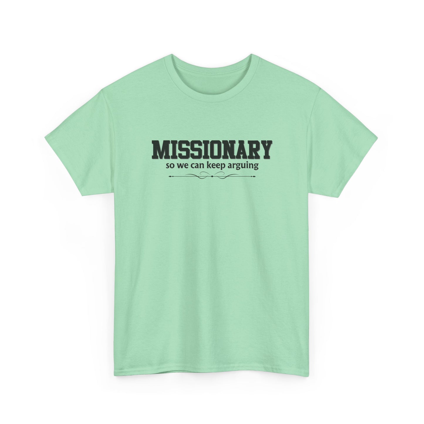 Missionary Shirt