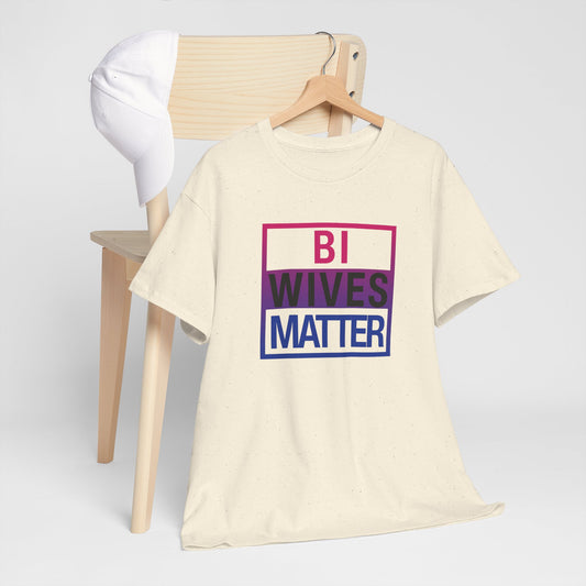 Bi Wives Matter Shirt