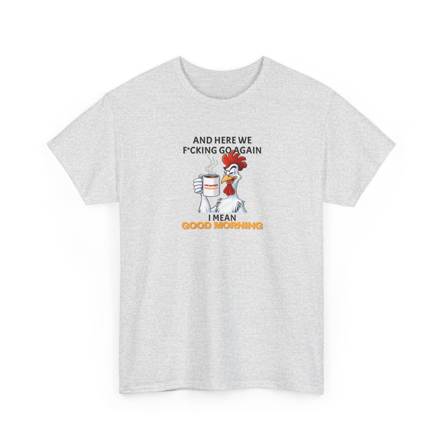 Good Morning Rooster Shirt