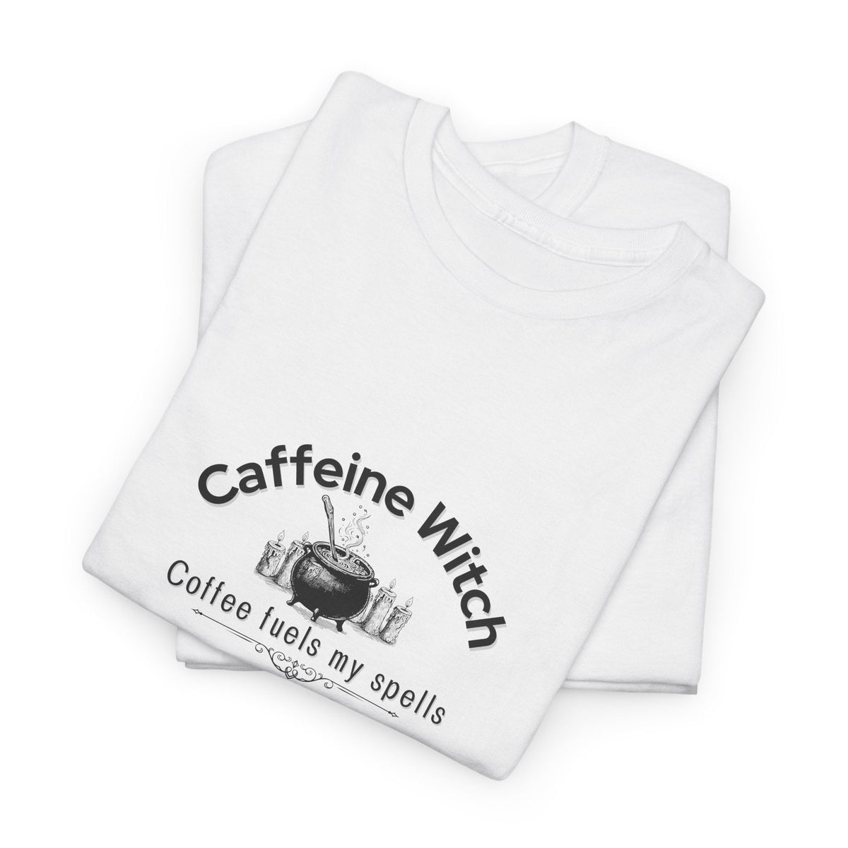 Caffeine Witch, Coffee Fuels My Spells Halloween Shirt