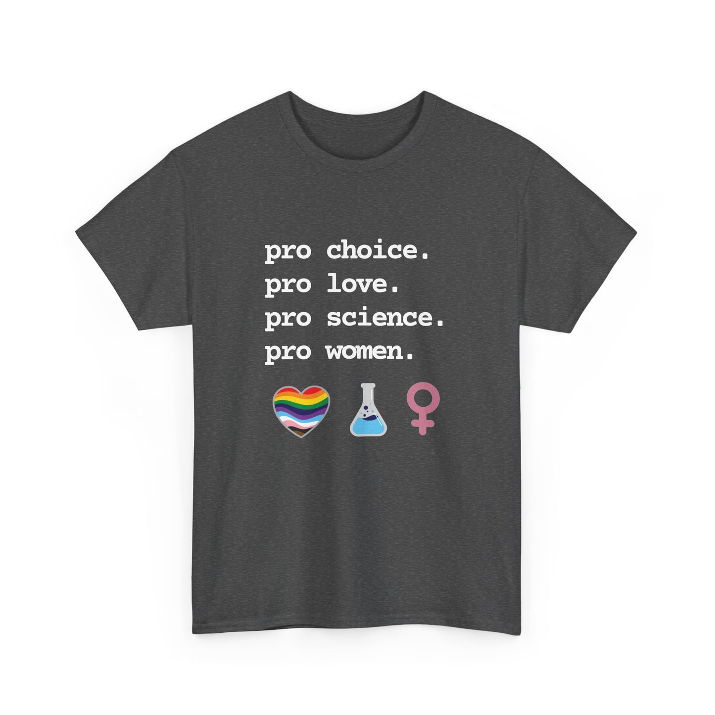 Pro Everything Unisex Heavy Cotton Tee - Love & Science Graphic Shirt