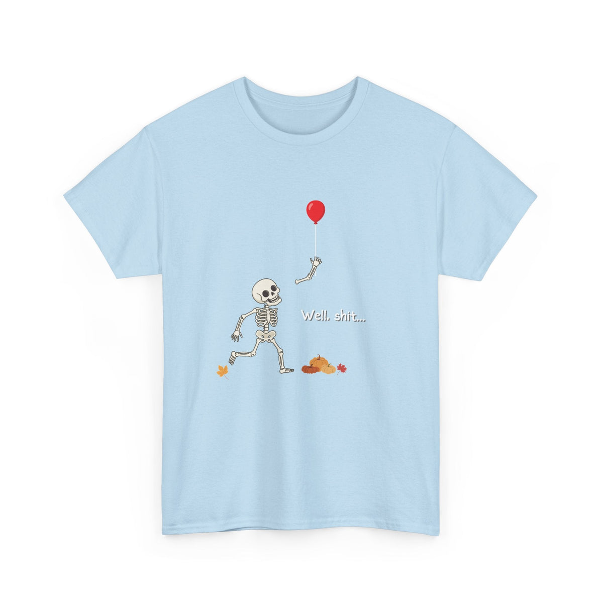 Well, Shit Skeleton Shirt
