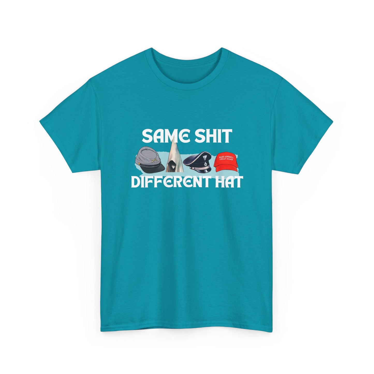 Same Shit, Different Hat Shirt