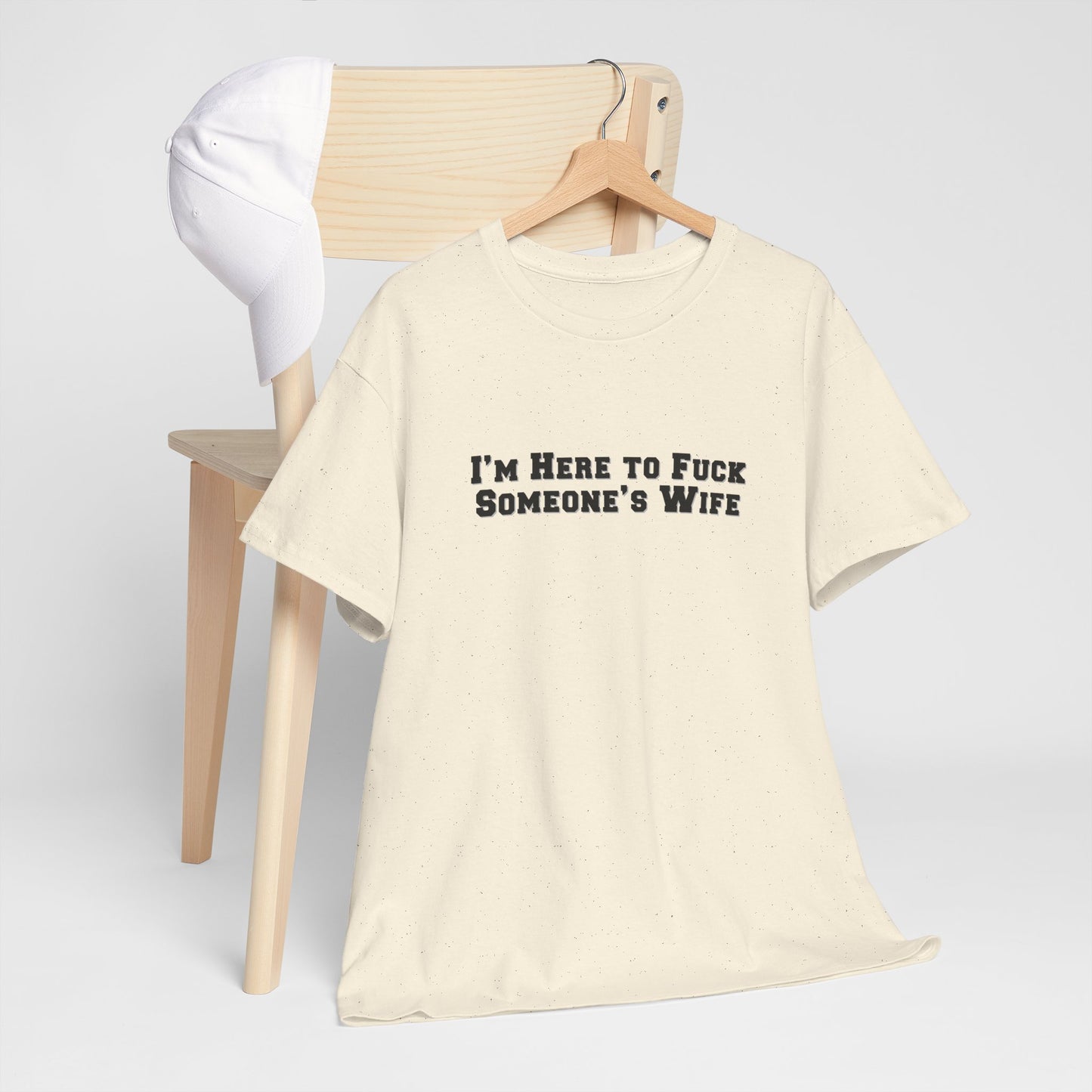 Here for the Wife Shirt