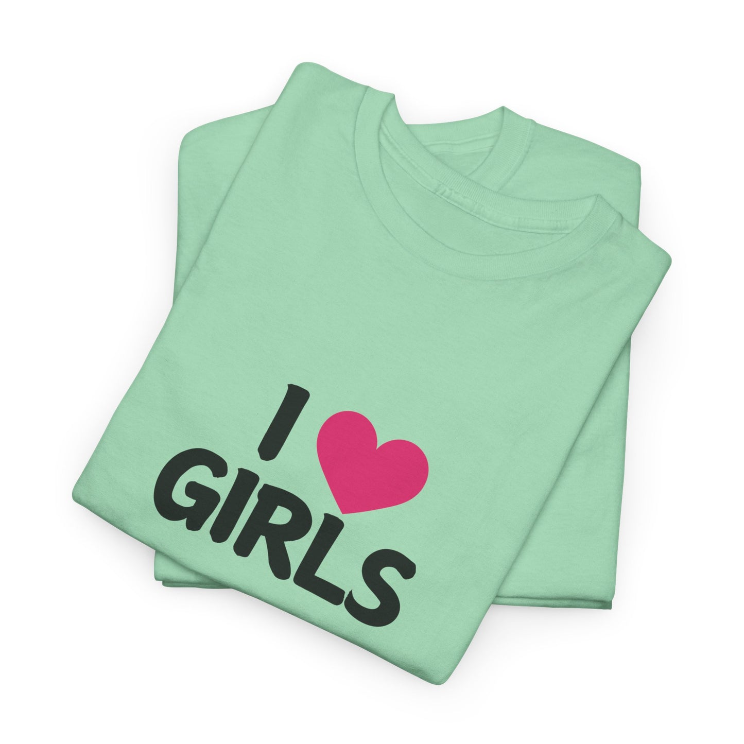 I Heart Girls Tee