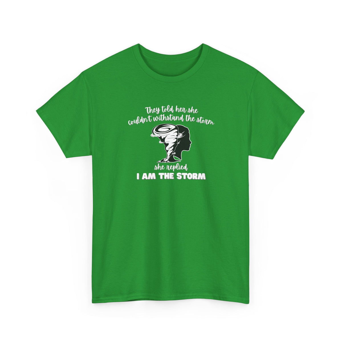 I am the Storm Shirt