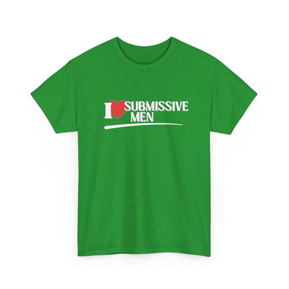 I Heart Submissive Men Shirt