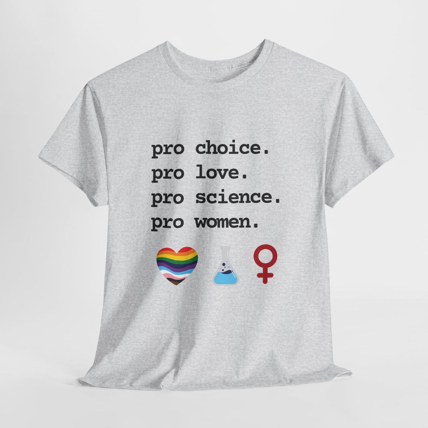 Pro Everything Unisex Heavy Cotton Tee - Love & Science Graphic Shirt