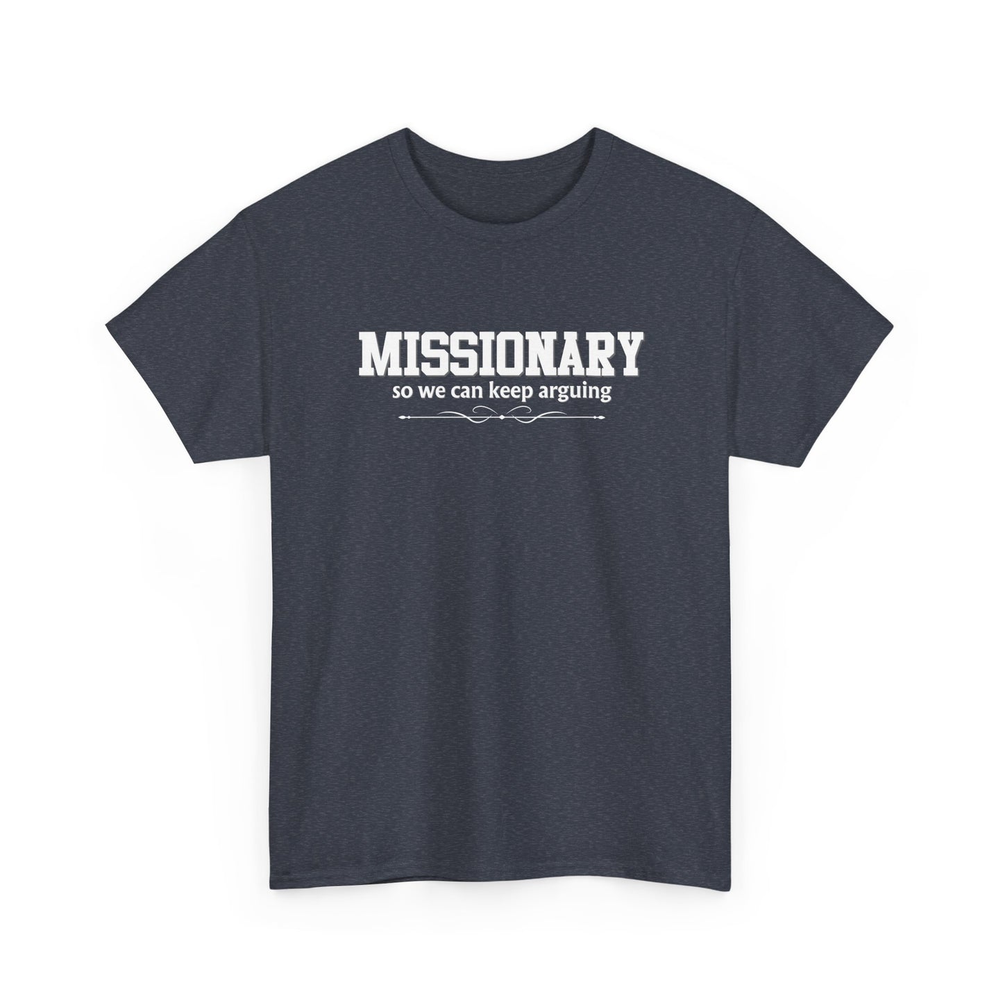 Missionary Shirt